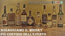 Assaggiamo il whisky più costoso dell'evento